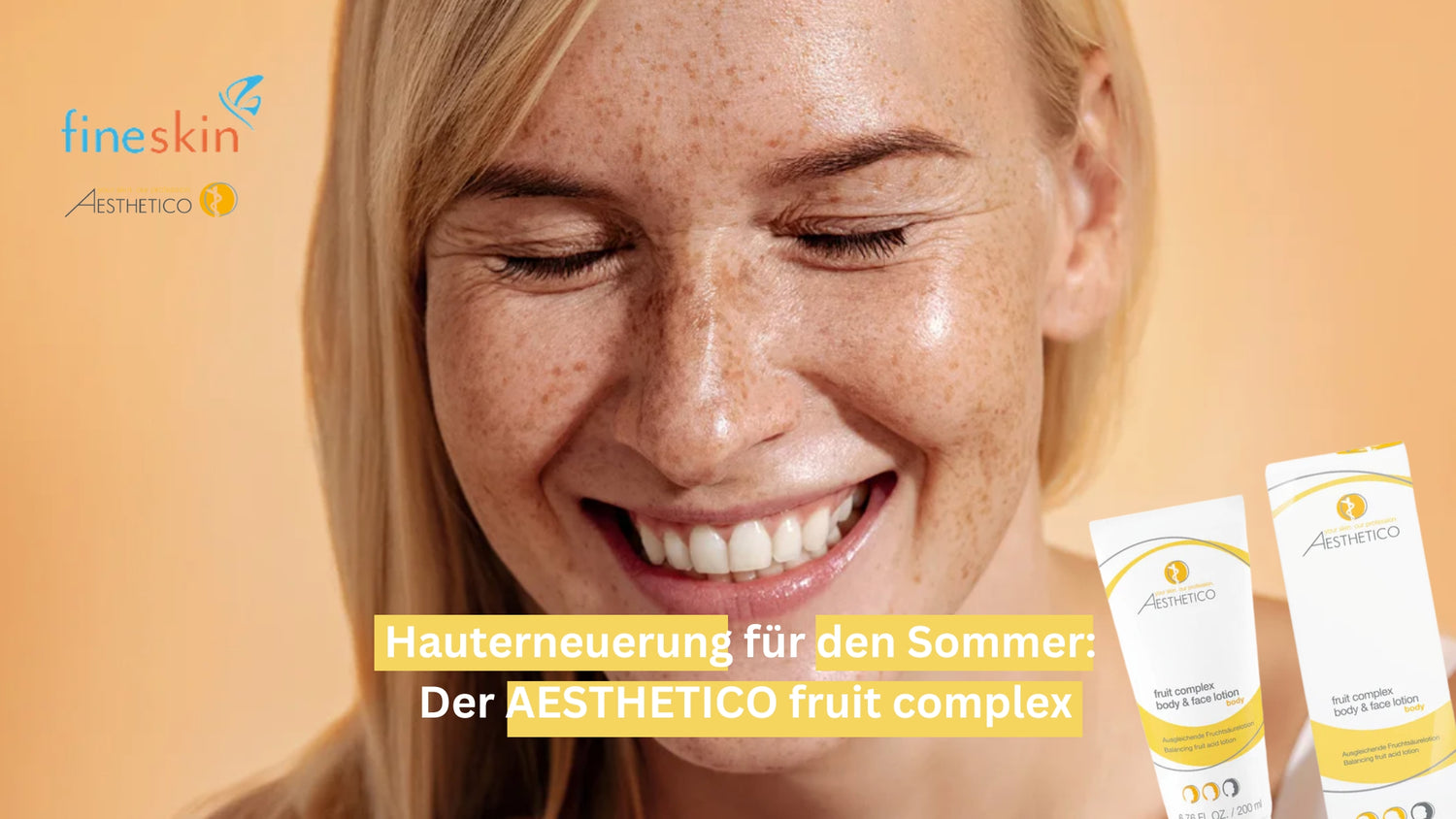 Machen Sie Ihre Haut mit AESTHETICO fruit complex sommerbereit
